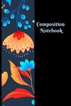 Composition Notebook For College Student Diary: Cute Wide Ruled Paper Notebook Journal Wide Blank Lined Workbook for Teens Kids Students Girls for Hom