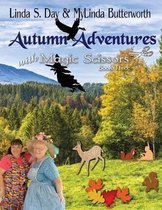 With Magic Scissors- Autumn Adventures