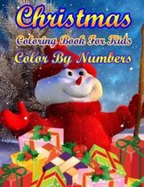 Christmas Coloring Book For Kids Color By Numbers