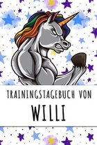 Trainingstagebuch von Willi: Personalisierter Tagesplaner f�r dein Fitness- und Krafttraining im Fitnessstudio oder Zuhause