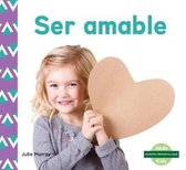 Ser Amable/ Kindness