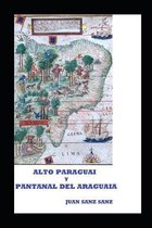 Alto Paraguai Y Pantanal del Araguaia