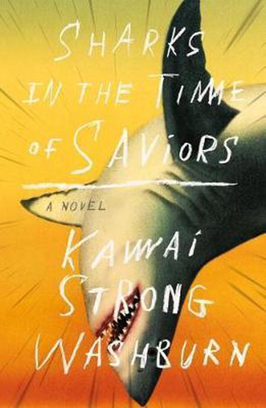 Sharks in the Time of Saviors - cover