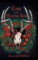 Curse of the Healing Kiss