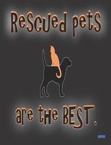 Rescued Pets are the Best