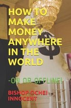 How to Make Money Anywhere in the World