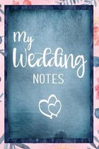 My Wedding Notes: Kariertes Notizbuch f�r die Braut oder den JGA - 6 x 9 Zoll, ca. A5 -120 Seiten - Kariert - Braut-Motiv - Notizbuch zu