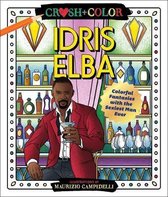 Crush and Color Idris Elba Colorful Fantasies with the Sexiest Man Ever