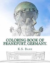 Coloring Book of Frankfurt, Germany.