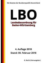 Landesbauordnung f�r Baden-W�rttemberg (LBO), 4. Auflage 2018