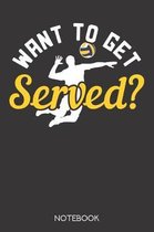 Want to get served?