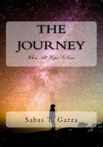 The Journey I: When All Hope Is Gone