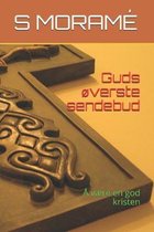 Guds �verste sendebud: � v�re en god kristen