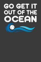 Go Get It Out Of The Ocean: Baseball Player Gift