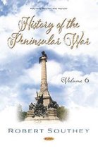 History of the Peninsular War. Volume VI