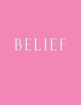 Belief: Decorative Book to Stack Together on Coffee Tables, Bookshelves and Interior Design - Add Bookish Charm Decor to Your