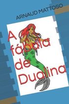 A f�bula de Dualina