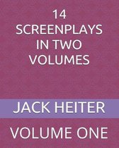 14 Screenplays in Two Volumes: Volume One