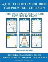 Toddler Books (A full color tracing book for preschool children 1)