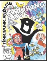 Tink Tank Animate's Coloring Book