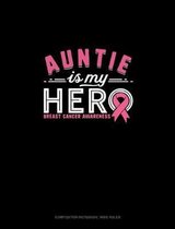 Auntie Is My Hero Breast Cancer Awareness