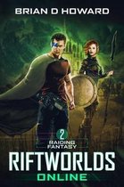 RiftWorlds Online: Book 2 - Raiding Fantasy: a LitRPG Fantasy Adventure