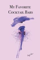 My Favorite Cocktail Bars: Stylishly illustrated little notebook for all cocktail lovers.