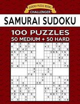 Samurai Sudoku 100 Puzzles: 50 Medium + 50 Hard For Advanced Players
