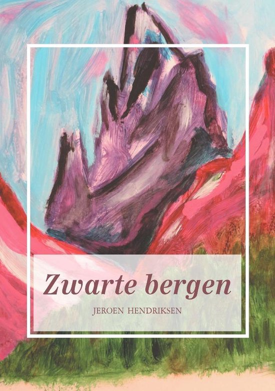 Boekcover van 'Zwarte bergen'. Abstracte schildering van paarse bergen tegen een roze en blauwe achtergrond.