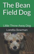 Rett's Animal Stories (for Everyone / Children)-The Bean Field Dog