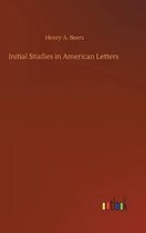 Initial Studies in American Letters