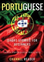 Portuguese Short Stories for Beginners: Learn Portuguese Naturally