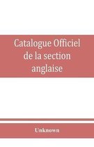 Catalogue officiel de la section anglaise