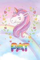 Pat: Pat Unicorn Notebook Rainbow Journal 6x9 Personalized Customized Gift For Someones Surname Or First Name is Pat