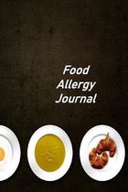 Food Allergy Journal: Food Diary and Health Journal to help discover and record Intolerance and symptoms of food allergies..