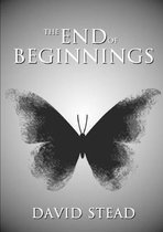 The End of Beginnings