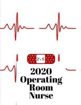 2020 Operating Room Nurse: Weekly Planner 2020 For Nurses
