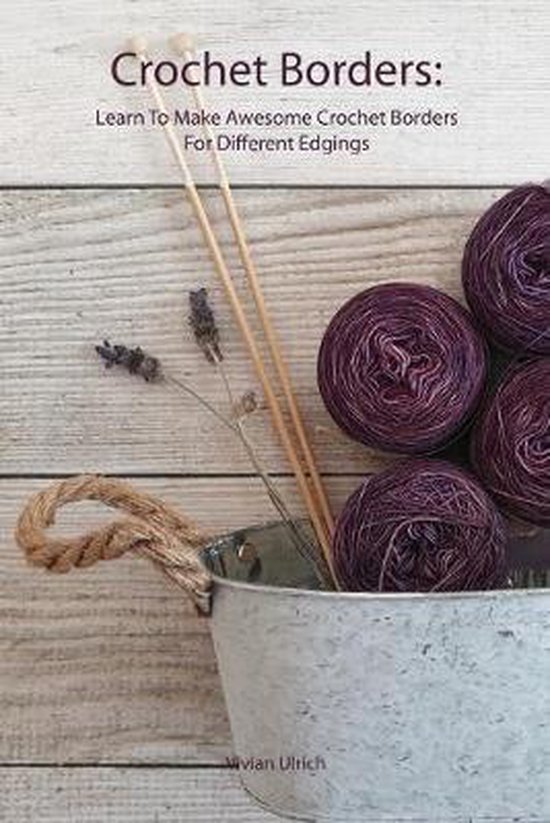 Crochet Borders, Vivian Ulrich Ulrich 9781688672666 Boeken