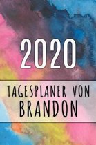 2020 Tagesplaner von Brandon: Personalisierter Kalender für 2020 mit deinem Vornamen