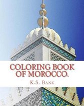 Coloring Book of Morocco.