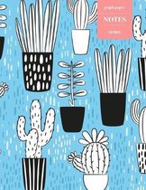 Graph Paper Notes 110 Pages: Cactus Notebook for Professionals and Students, Teachers, Architects, Scientists, Engineers, and Writers - Succulent L