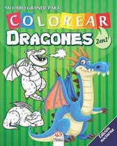 Mi libro grande para Colorear - Dragones - 2 en 1 - Edicion nocturna