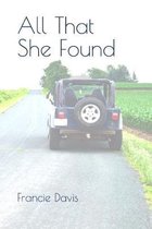 All That She Found
