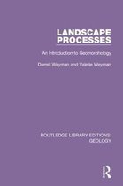 Routledge Library Editions: Geology- Landscape Processes