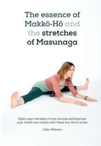 The essence of Makkō-Hō and the stretches of Masunaga
