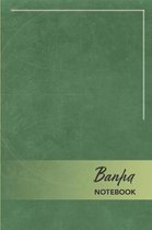 Banpa Notebook: The journal / notebook gift for Banpa. 6'' x 9'' 150 lined pages - A Poppie Book