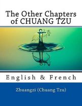 The Other Chapters of CHUANG TZU: English & French