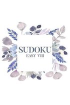 Sudoku EASY VIII: 100 Easy Sudoku Puzzles, 6x9 Travel Size, Great for Beginners, Gorgeous Floral Cover, Perfect Gift