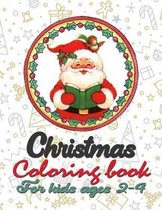 Christmas Coloring Book for Kids Ages 2-4: Funny Coloring Book with Cute Holiday Animals and Relaxing Christmas Scenes
