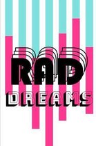 Rad Dreams